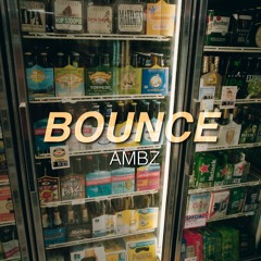 BOUNCE | AMBZ