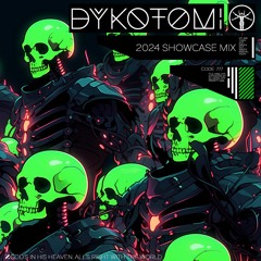 Dykotomi - 2024 Showcase Mix