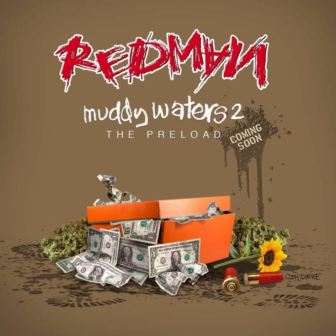 Stream Jchron | Listen to Redman - Muddy Waters 2 (The Stream Jchron | Listen to Redman - Muddy Waters 2 (The
