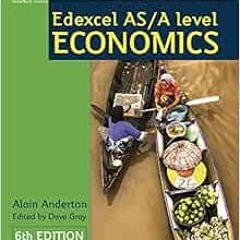ACCESS KINDLE 🗸 Edexcel AS/A Level Economics Student book + Active Book (Edexcel GCE