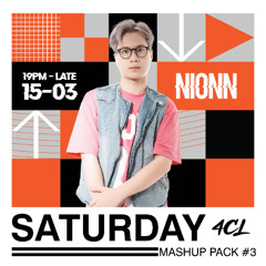 SATURDAY MASHUP PACK 2025 #3 - NIONN