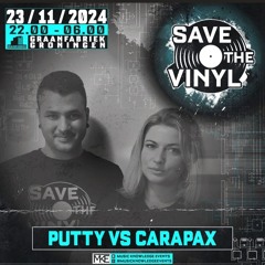 Putty vs. Carapax - Save The Vinyl 2024 Promomix