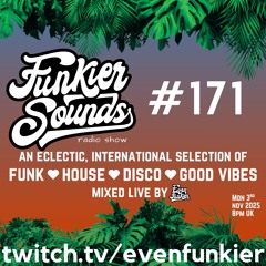 Funkier Sounds Episode 171 (Assorted Funky Goodies)