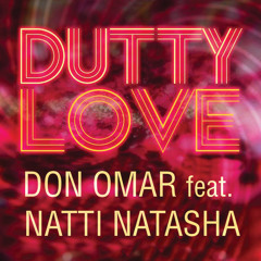 Dutty Love (feat. Natti Natasha)