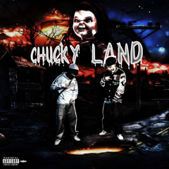 Chucky Land  (slcMemo x wj.o$ix )