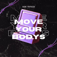 Move Your Bodys