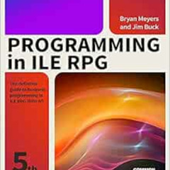 [DOWNLOAD] EBOOK 💙 Programming in ILE RPG by Jim Buck,Bryan Meyers EBOOK EPUB KINDLE