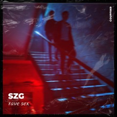 SZG - Rave Sex [COUPF069]