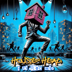 House Head [Jackin' House Mix]