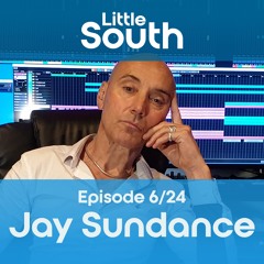 Episode 6/24 | Jay Sundance | Podcast Mixes