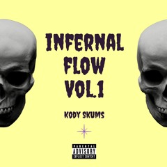 Kody Skums - Infernal Flow (Minimix)