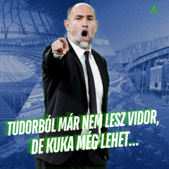 Igor Tudorból már nem lesz Vidor, de Kuka még lehet | Kötelező 4duló | S02E30