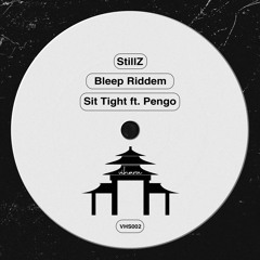 Pengo X StillZ - Sit Tight