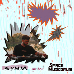 Space Musicorum Series 030 - Symm