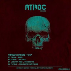 ATROC003 I Fixon + Dorhg + Joaquin Ruiz + Plague I Various Artists - 4 EP