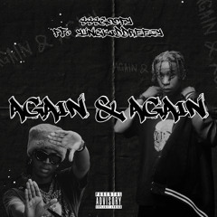 AGAIN & AGAIN! (feat. YungKiddReezy) [PROD. BIGGABEATZ]