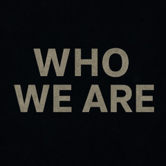 Who We Are
