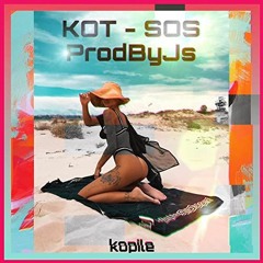 KOT - SOS Prod. by JS (kotenceto)