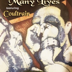 Many Lives ft Coultrain