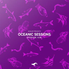 Oceanic Sessions 038 (End of June)