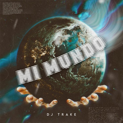 DJ Trake - Mi Mundo (Guaracha 2023)