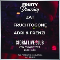 Fruchtogone @ Fruity Dancing 03/11/23