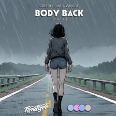 Gryffin - Body Back (Tonton & Gess Edit) [Preview]