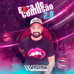 SetMix Boca De Confusão 2.0 - DJ Werem Magalhães