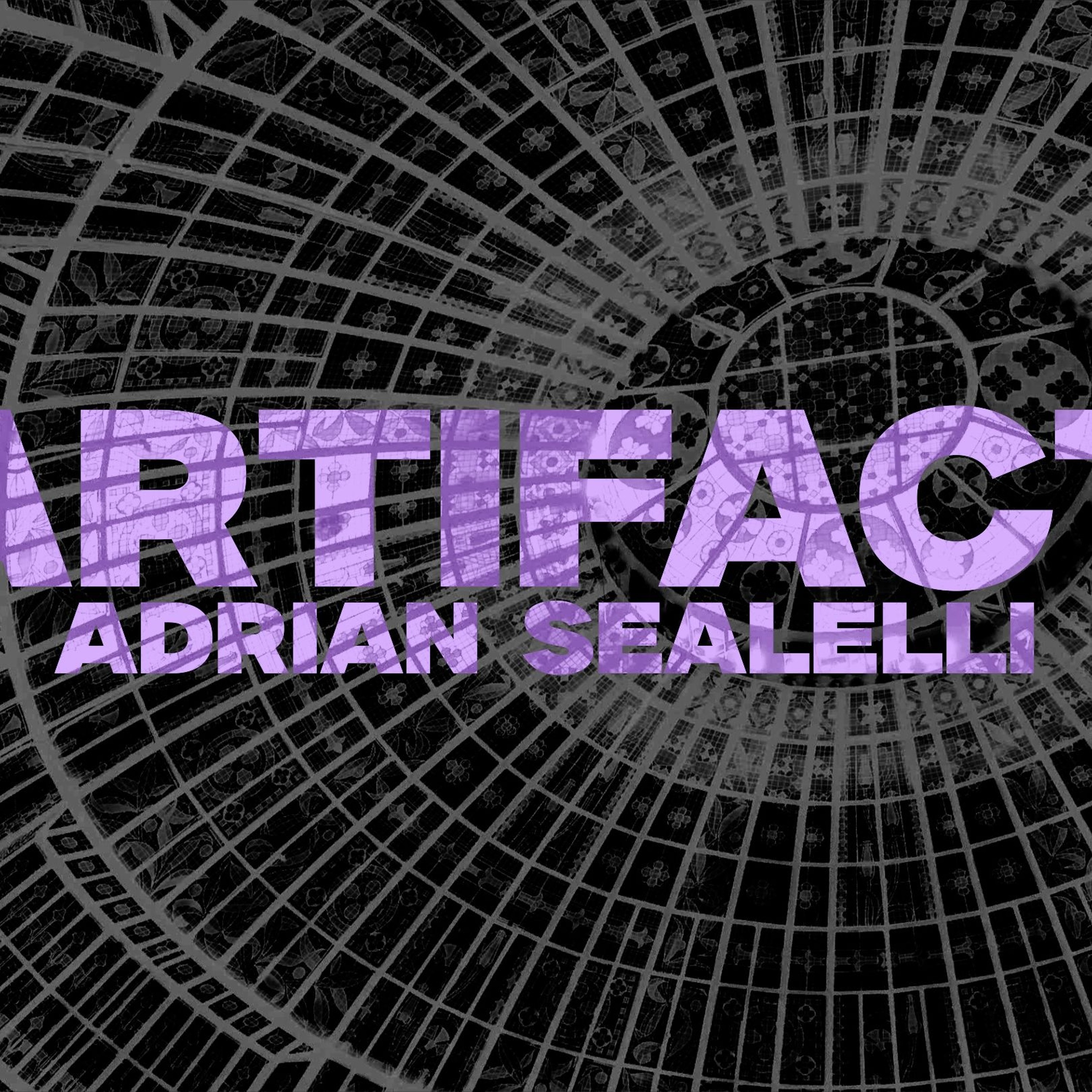Adrian Sealelli - Artifact episode artwork