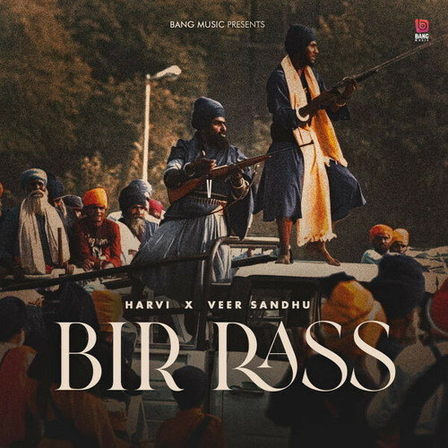 BIR RASS / Harvi X Veer Sandhu