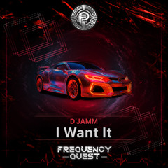 D'JAMM - I Want It (Original Mix)