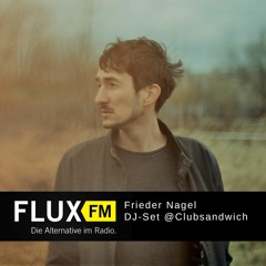 DJ-Set @FluxFM Berlin Clubsandwich