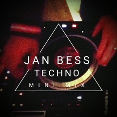 Jan Bess - Techno 10 Min Mini Mix