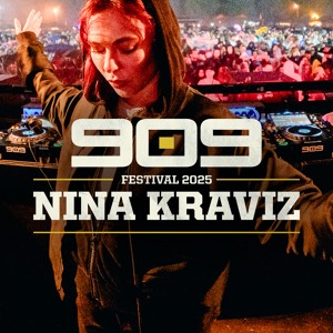 NINA KRAVIZ ▪ 909 FESTIVAL 2025