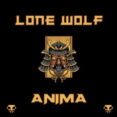 ANIMA - Lone Wolf [FREE DOWNLOAD]