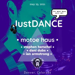 Just Dance Ep.2 : Denver | Motoe Haus