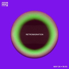RRFM • Retromigration • 26-05-2022