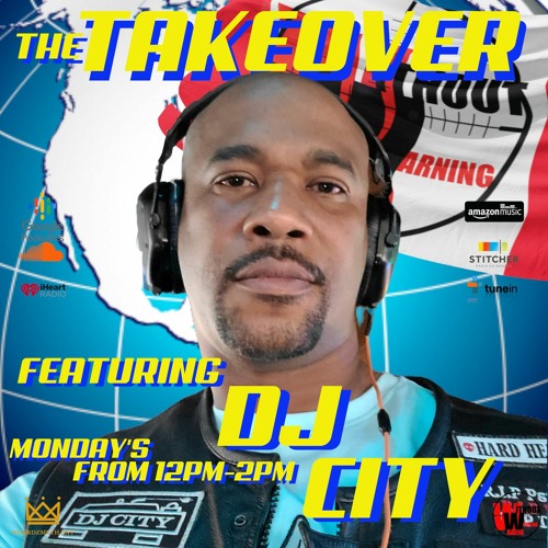 THE TAKEOVER FEATURING DJ CITY EPISODE 368