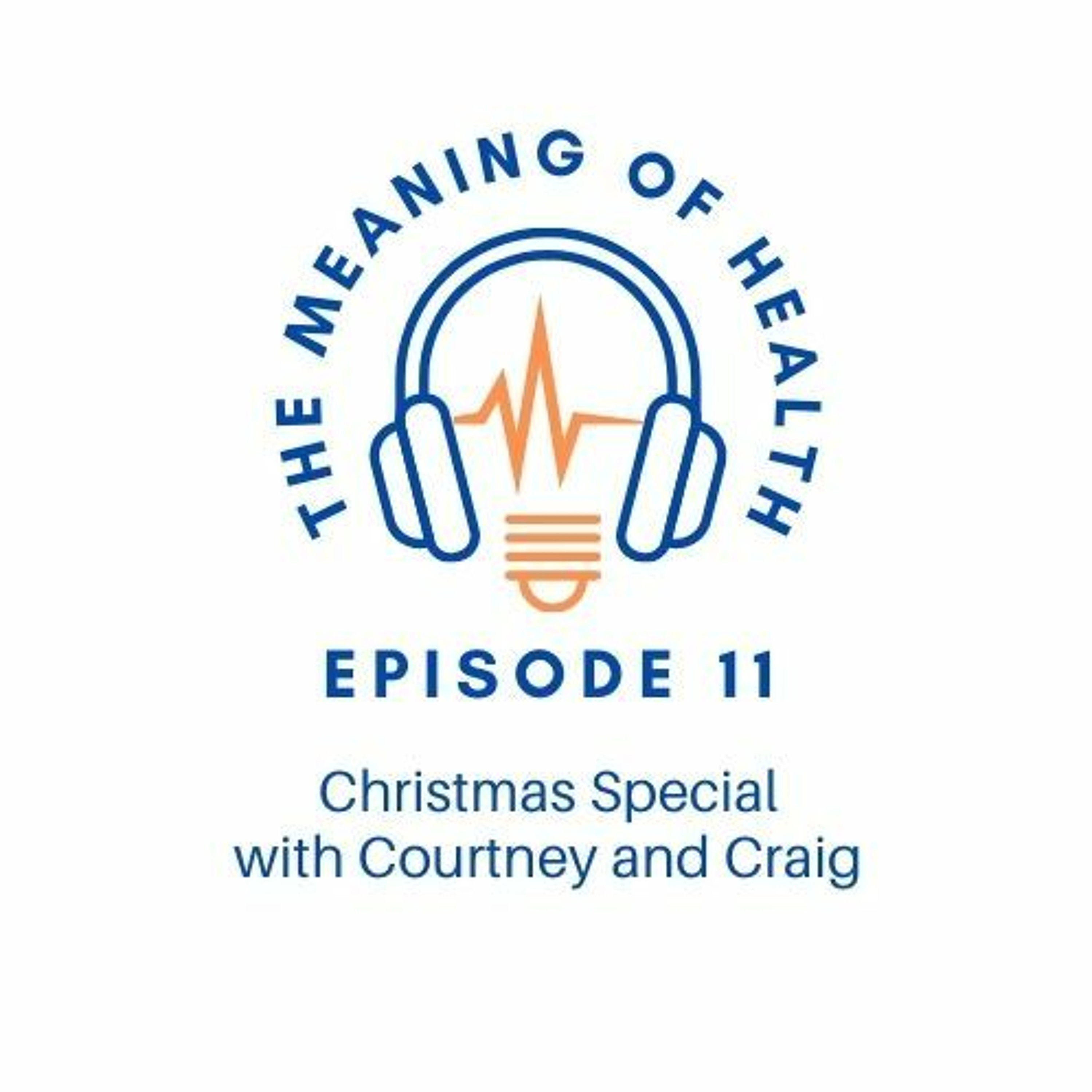The Meaning of Health Podcast