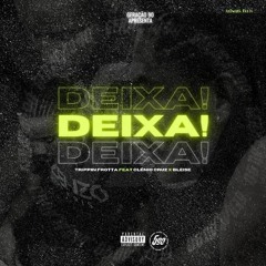 DEIXA (Trippin Frota ft Clénio Cruz & Bleise)
