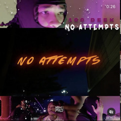 100 Deek - No Attempts