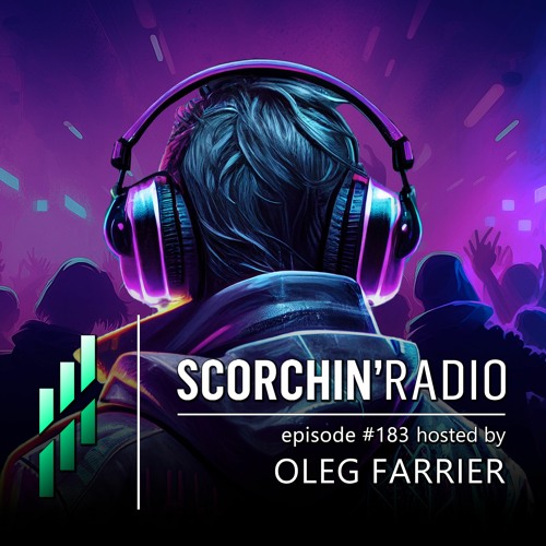 Scorchin' Radio 183 - Oleg Farrier