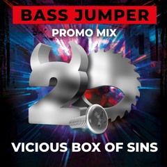 Vicious Box of Sins (Bass Jumper Promo Mix)