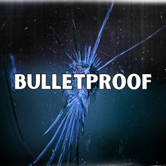Bulletproof