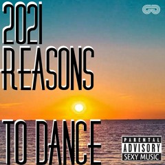 2021 REASONS TO DANCE (PACHECO DJ MIX)