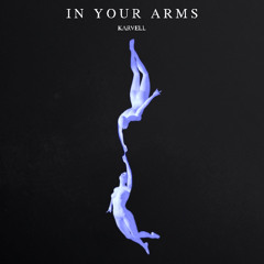 Karvell - In Your Arms