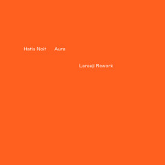 Aura (Laraaji Rework)