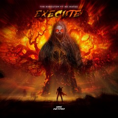 The Executor ft MC Matdc - Execute