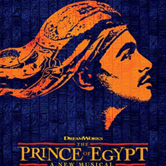 Get PDF 🗸 The Prince of Egypt: A New Musical - Vocal Selections by  Stephen Schwartz