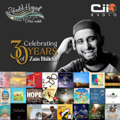 06/11/025 Sabeelul Hayaat : Celebrating 30 Years of Zain Bhikha